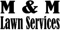 M & M Lawn Services